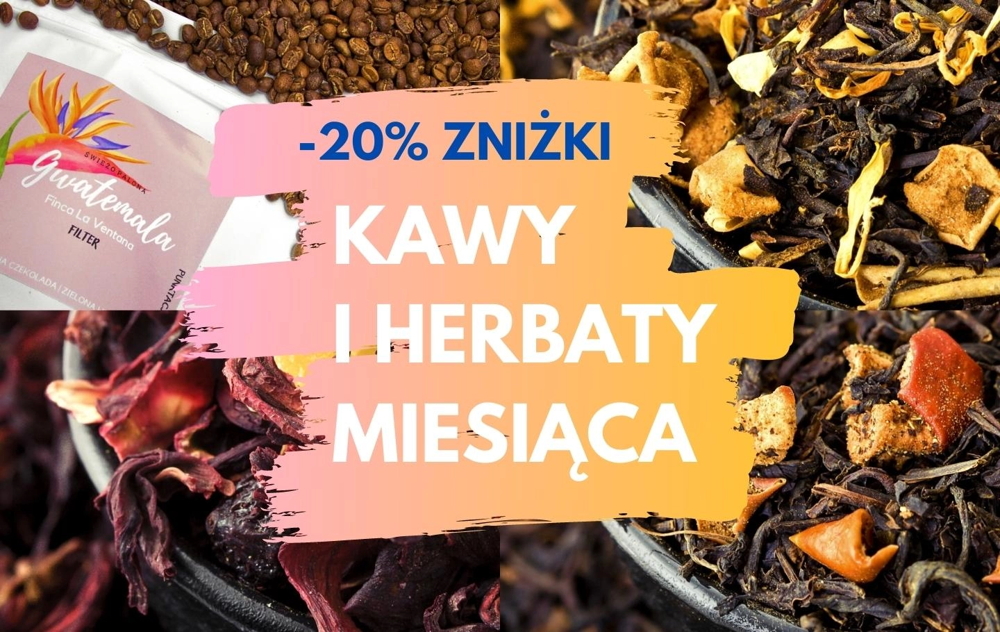 Kawa i herbaty miesiąca - styczeń 2022