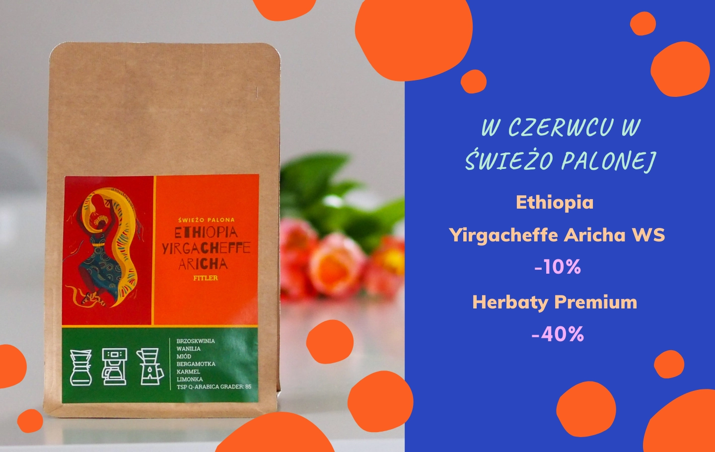 Kawa i herbaty miesiąca - czerwiec 2022