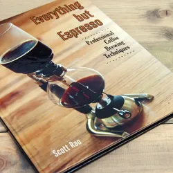 Everything But Espresso - Scott Rao