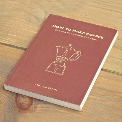 Książka o kawie How to Make Coffee - Lani Kingston - miniatura 2