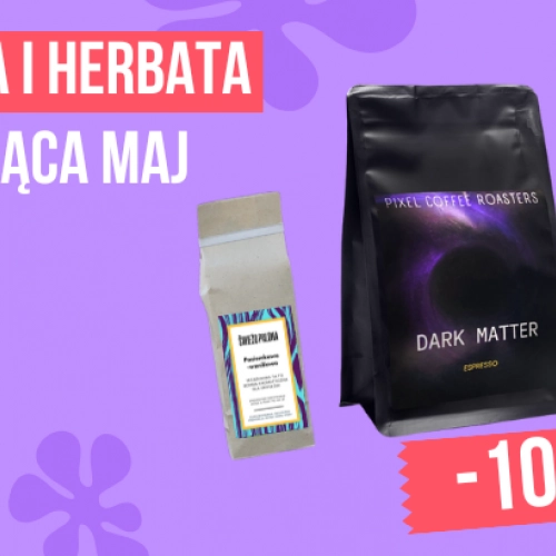 Kawa i herbata miesiąca – maj 2025!