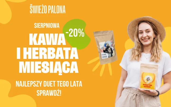 Kawa i herbata sierpnia 2026! - Wakacyjne Espresso i Cascara