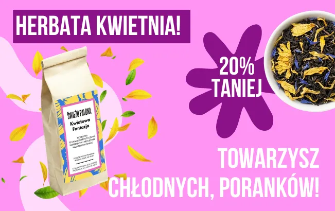 Herbata Kwietnia 2026!