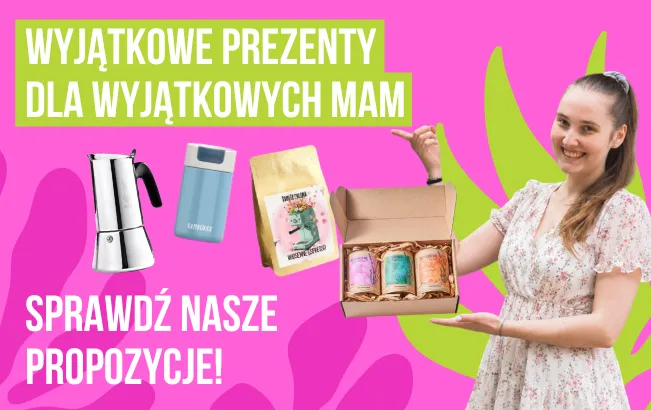 Wybierz prezent na Dzień Mamy!
