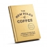 The New Rules of Coffee - Jordan Michelman Zachary Carlsen