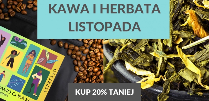 Kawa i herbata miesiąca - listopad