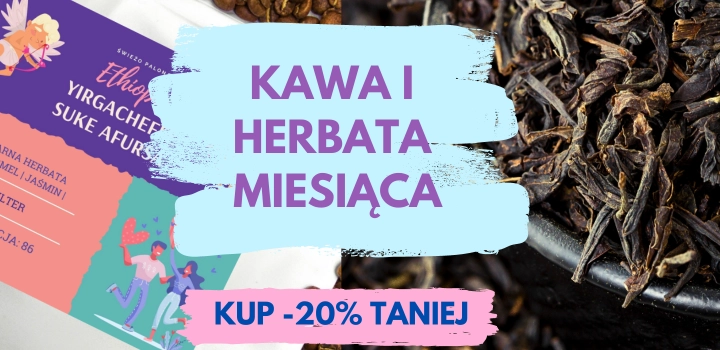 Kawa i herbata miesiąca - luty 2022