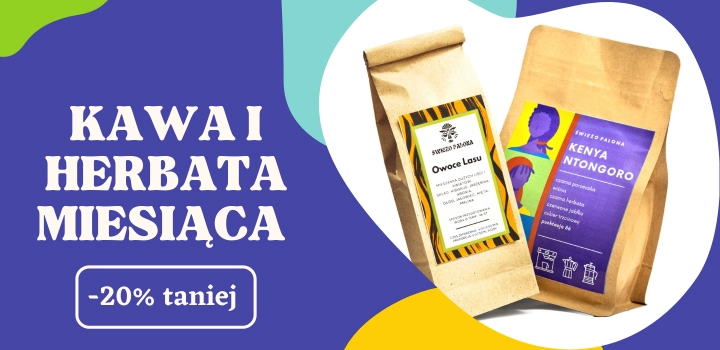 Kawa i herbata miesiąca - kwiecień 2022