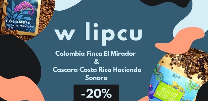 Kawa i cascara miesiąca  - lipiec 2022