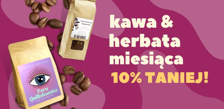 Kawa i herbata miesiąca - marzec 2023